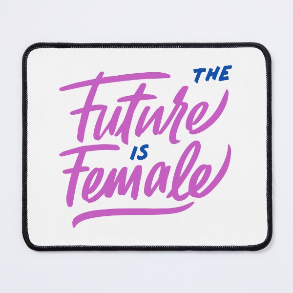Item preview, The Future Is Female designed and sold by CelebratoryWear.