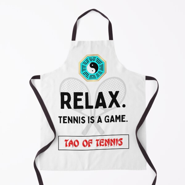 Item preview, Relax. Tennis is a game - Tao of tennis - Lao Tzu designed and sold by Primalidentity.