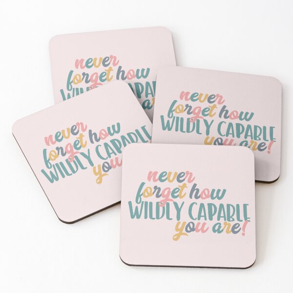 Item preview, Never forget how wildly capable you are designed and sold by TheWildePeach.
