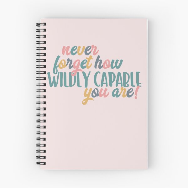 Item preview, Never forget how wildly capable you are designed and sold by TheWildePeach.