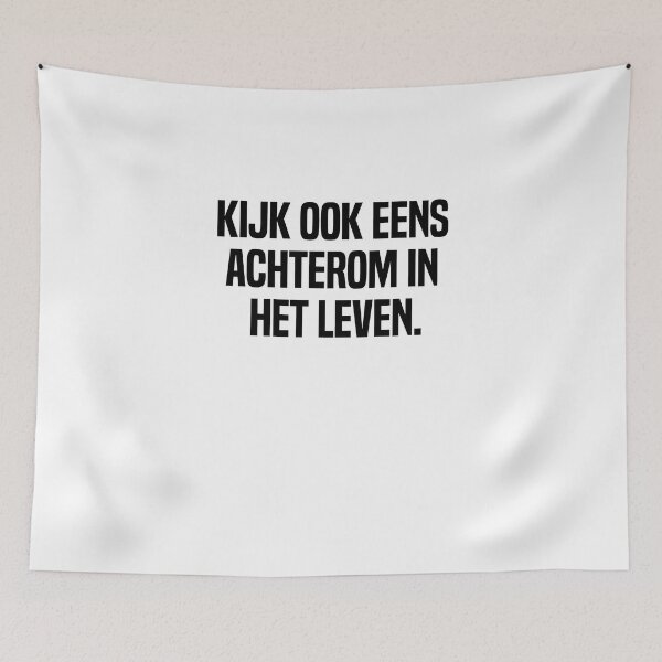 Item preview, Kijk Ook Eens Achterom In Het Leven  designed and sold by melshirt-shop.