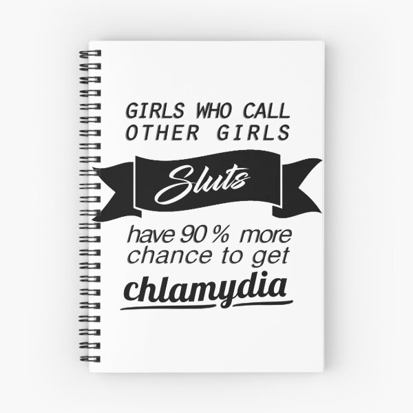 Item preview, Las chicas que llaman putas a otras chicas tienen un 90% más de posibilidades de contraer clamidia designed and sold by fandomss.