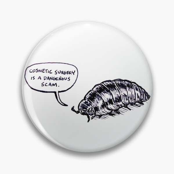 Item preview, Cosmetic Surgery Critical Isopod designed and sold by pillarsalt.