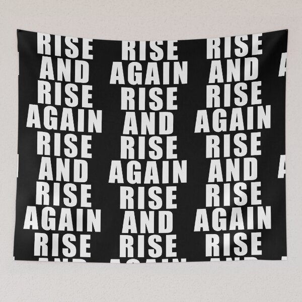 Aperçu de l'œuvre Rise and Rise Again créée et vendue par LoveAndDefiance.