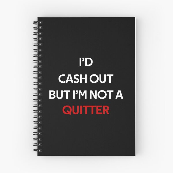 Item preview, I'm Not A Quitter  designed and sold by rachidhaz.