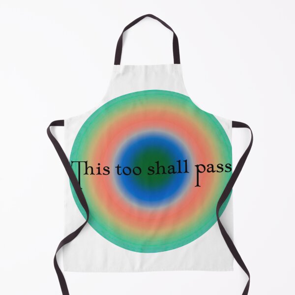 Item preview, This too Shall Pass designed and sold by Wasted Potential ink.