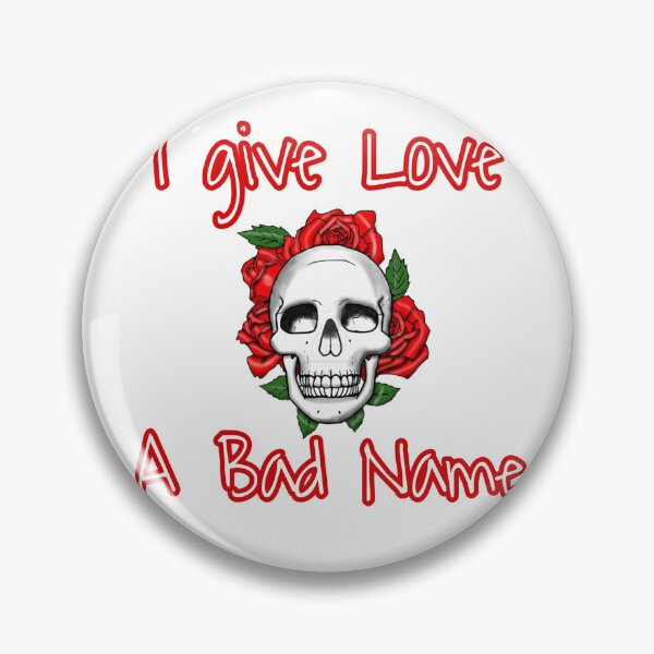 Item preview, Give love a bad name  designed and sold by Modern-Mutt.