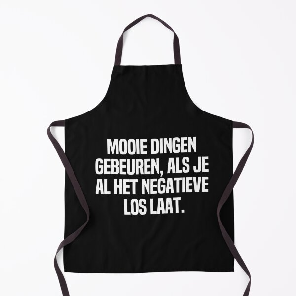 Item preview, Mooie Dingen Gebeuren Als Je Al Het Negatieve Los Laat designed and sold by melshirt-shop.