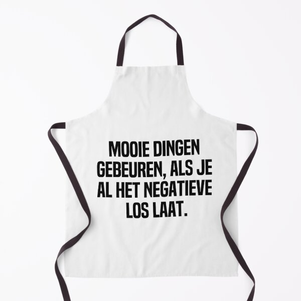 Item preview, Mooie Dingen Gebeuren Als Je Al Het Negatieve Los Laat designed and sold by melshirt-shop.