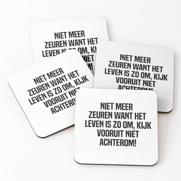 Artikelvorschau, Niet Meer Zeuren Want Het Leven Is Zo Om Kijk Vooruit Niet Achterom entworfen und verkauft von melshirt-shop.