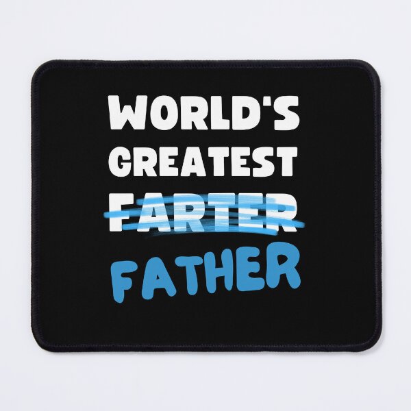 Item preview, WORLD'S GREATEST FARTER / FATHER designed and sold by appareltolove.