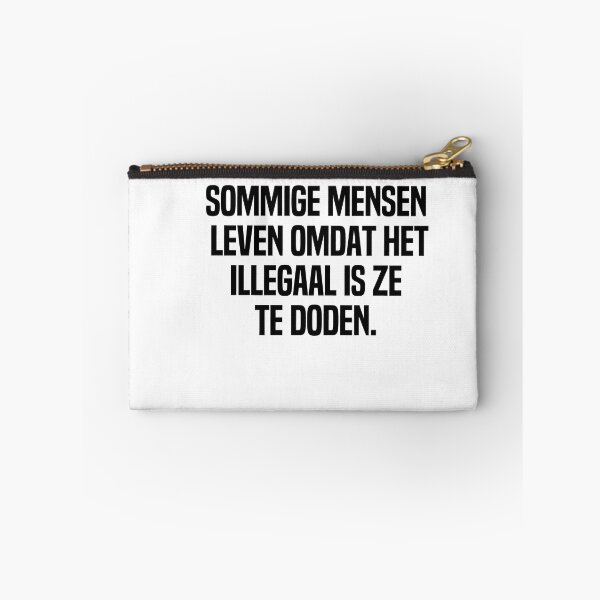 Artikelvorschau,  Sommige Mensen Leven Omdat Het Illegaal Is Ze Te Doden entworfen und verkauft von melshirt-shop.