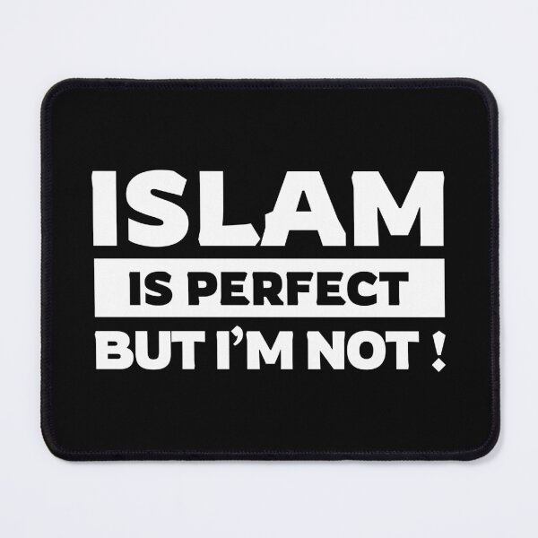 Item preview, islam is perfect - islamic art quotes 4 designed and sold by EfenDesign.