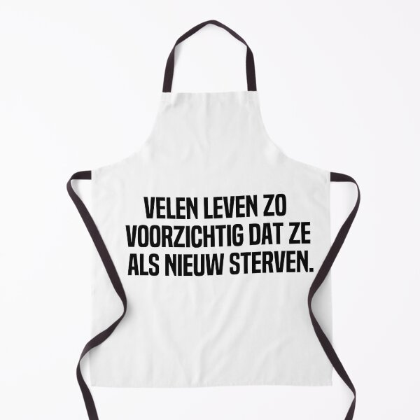 Item preview, Velen Leven Zo Voorzichtig Dat Ze Als Nieuw Sterven designed and sold by melshirt-shop.
