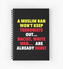 No BAN No WALL Spiral Notebook