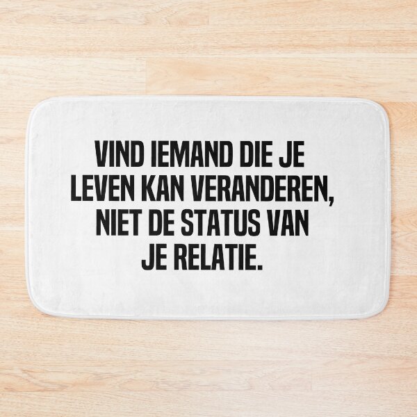 Item preview, Vind Iemand Die Je Leven Kan Veranderen Niet De Status Van Je Relatie designed and sold by melshirt-shop.