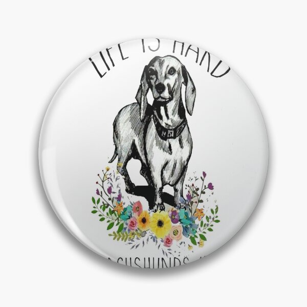 Item preview, Life Is Hard Dachshunds Help designed and sold by AllEyesOnHim.
