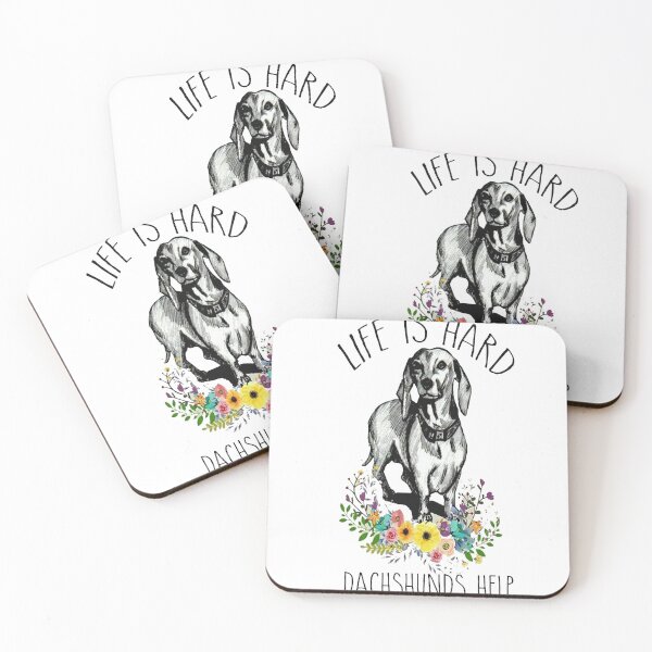 Item preview, Life Is Hard Dachshunds Help designed and sold by AllEyesOnHim.