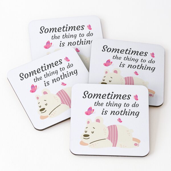 Item preview, Sometimes the thing to do is nothing - funny quote - inspirational quote designed and sold by MOONINSPIRATION.