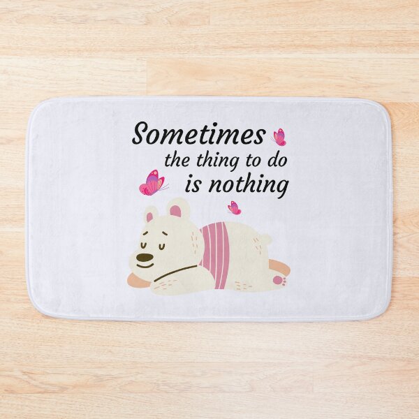 Item preview, Sometimes the thing to do is nothing - funny quote - inspirational quote designed and sold by MOONINSPIRATION.