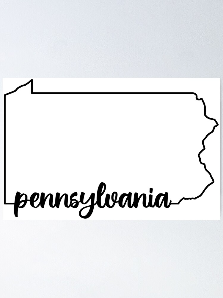 "Pennsylvania State Outline" Poster for Sale by EvolvClothing Redbubble