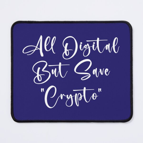 Item preview, all digital but Save _quot_crypto_quot_   designed and sold by FunnyAndLoves.