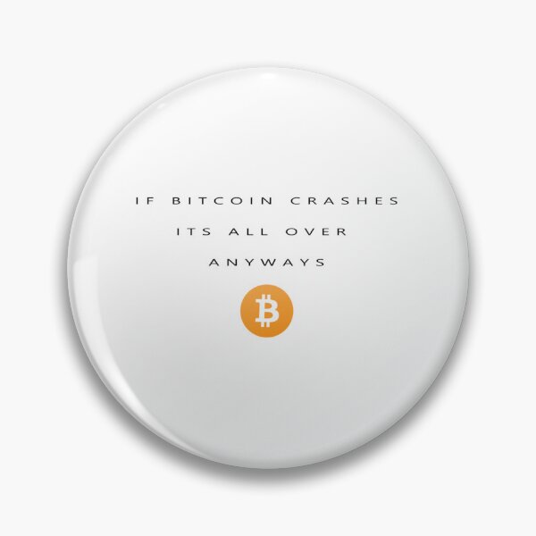 Item preview, Bitcoin Crashes   designed and sold by FunnyAndLoves.