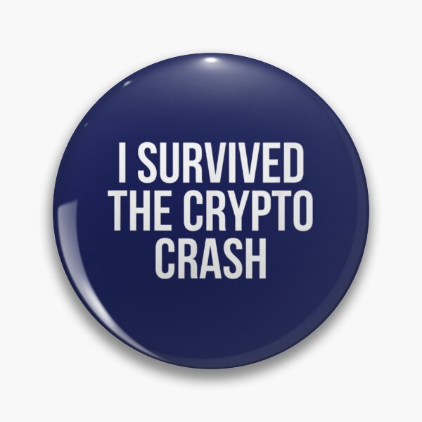 Item preview, I Survived The Crypto Crash Funny Crypto    designed and sold by FunnyAndLoves.