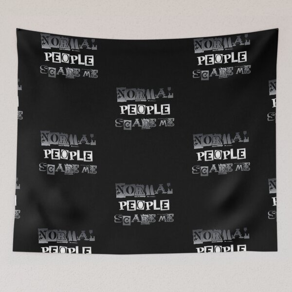 Item preview, Normal People Scare Me designed and sold by SimplyCosmic11.