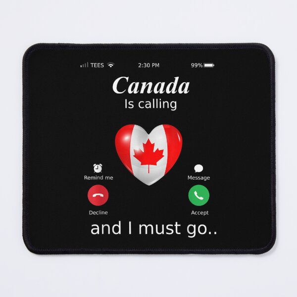Item preview, Canada Is Calling And I Must Go Canada Flag  designed and sold by wendyy88.
