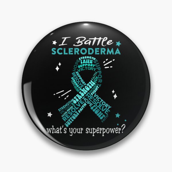 Item preview, Scleroderma Warrior, I Battle Scleroderma What's Your Superpower? designed and sold by Greggwillard.