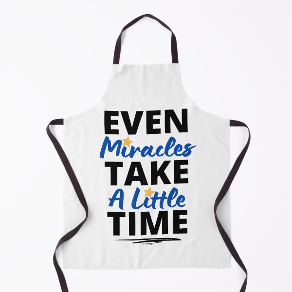 Item preview, Even Miracles Take A Little Time Inspirational Motivational Quotes designed and sold by EyanShop.