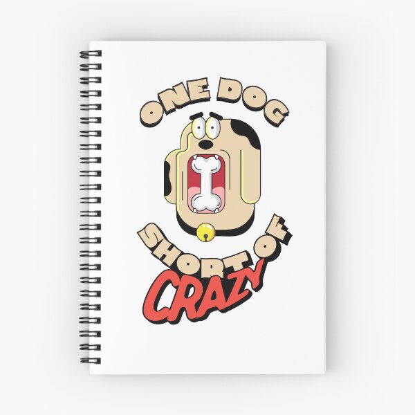 Item preview, One dog short of crazy - Funny designed and sold by KimoStudio.