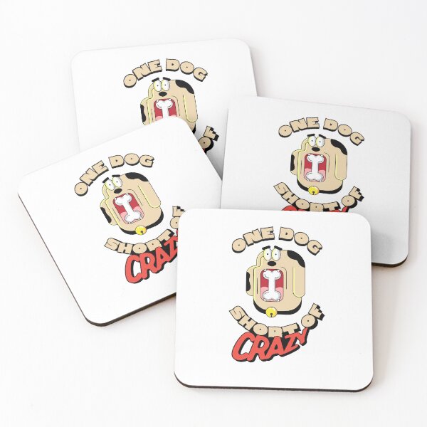 Item preview, One dog short of crazy - Funny designed and sold by KimoStudio.