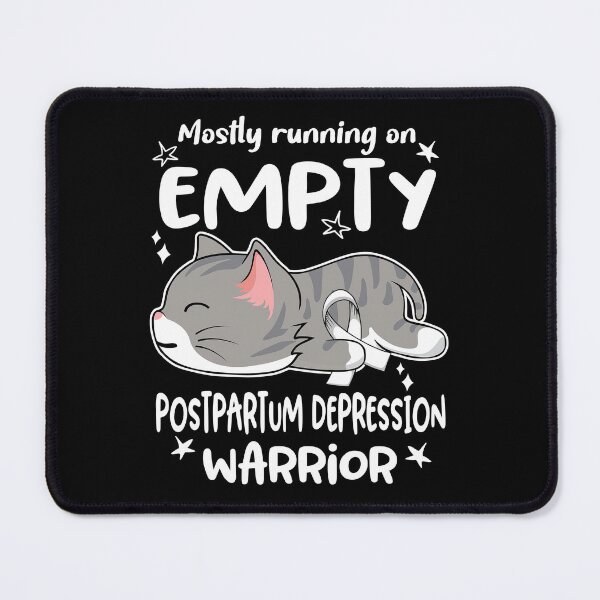 Item preview, Postpartum Depression Awareness, Mostly Running on Postpartum Depression Warrior designed and sold by Tammyilaria.