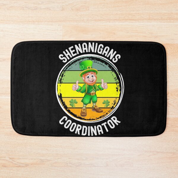 Item preview, Shenanigans Coordinator, Irish, Happy St. Patrick's Day, March 17 designed and sold by Sun Sand & Sea Art.