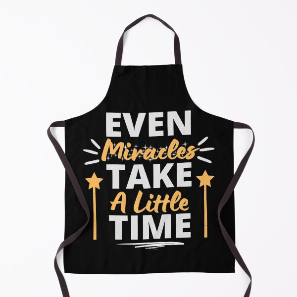 Item preview, Even Miracles Take A Little Time Inspirational Motivational Quotes designed and sold by EyanShop.