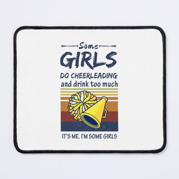 Item preview, Some Girls Do Cheerleading And Drink Too Much  designed and sold by LittleShop79.