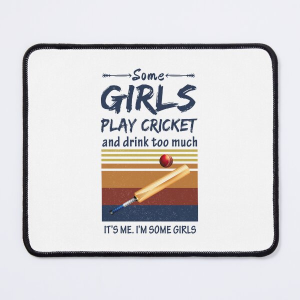 Item preview, Some Girls Play Cricket And Drink Too Much  designed and sold by LittleShop79.