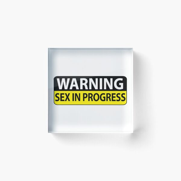 Item preview, WARNING - SEX IN PROGRESS designed and sold by estudio3e.