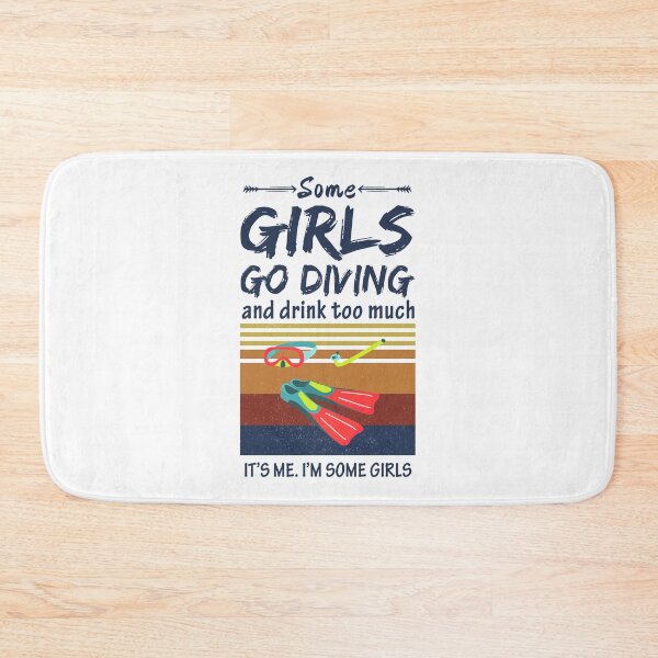 Item preview, Some Girls Go Diving And Drink Too Much  designed and sold by LittleShop79.