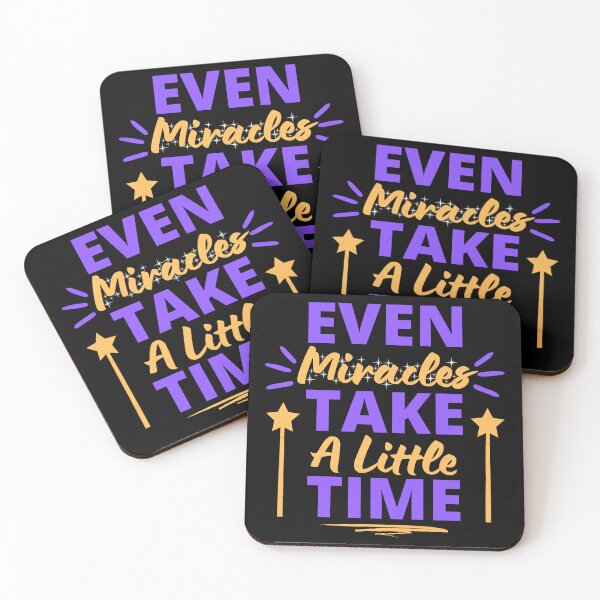 Item preview, Even Miracles Take A Little Time Inspirational Motivational Quotes designed and sold by EyanShop.