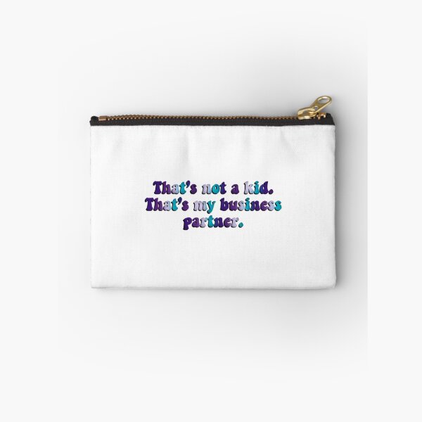 Item preview, Euphoria “That’s not a kid, that’s my business partner” quote   designed and sold by OlivesOliviaLaa.