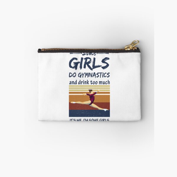 Item preview, Retro Some Girls Gymnastics And Drink Too Much  designed and sold by SweetThreads79.