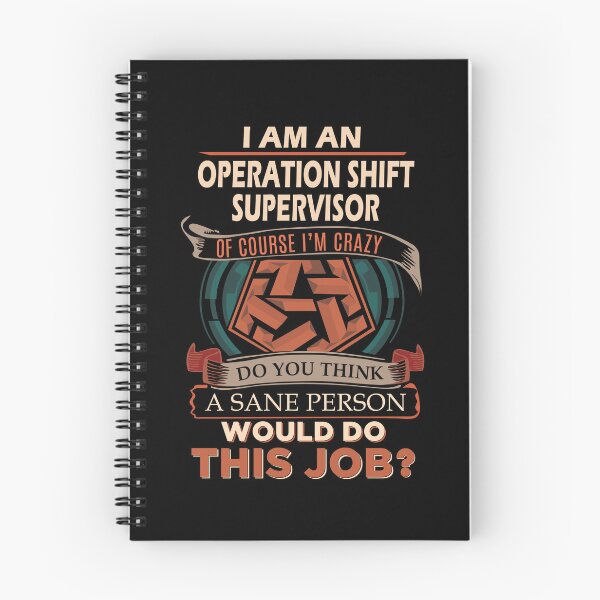 Item preview, Operation Shift Supervisor T Shirt - Sane Person Job Gift Item Tee designed and sold by stacyarmst.