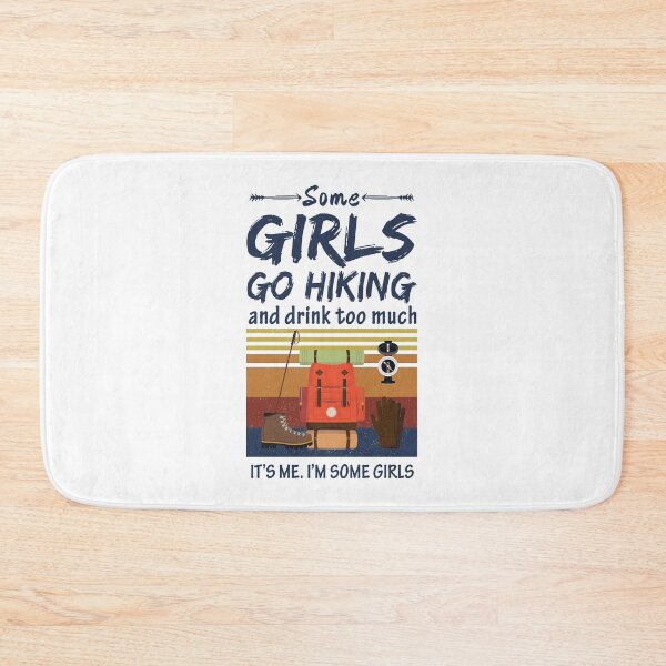 Item preview, Retro Some Girls Go Hiking And Drink Too Much  designed and sold by SweetThreads79.