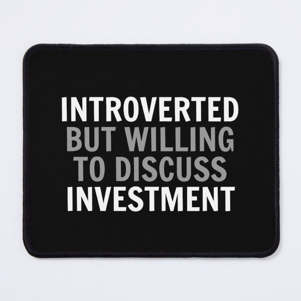 Item preview, Introverted but willing to discuss investment designed and sold by simonlidesign.