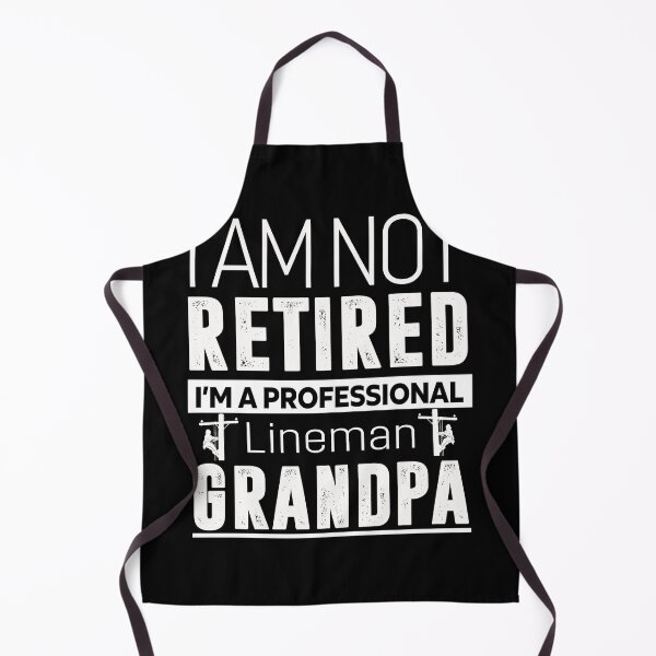 Item preview, I'm not retired lineman grandpa designed and sold by Chapman88.