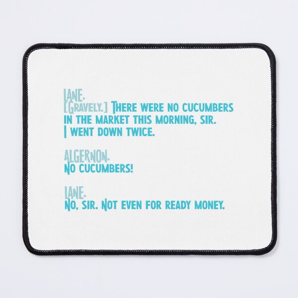 Item preview, The Importance of Being Earnest: Cucumbers designed and sold by rissidesigns.
