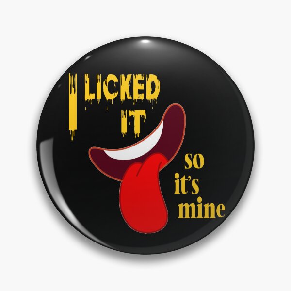 Item preview, Licked it designed and sold by WinkyDoodle.